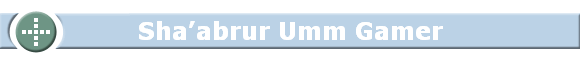 Sha�abrur Umm Gamer